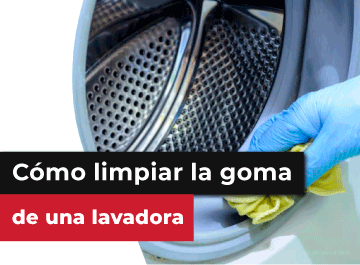 ¿Cómo limpiar la goma de una lavadora?