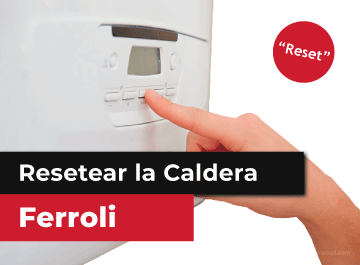Resetear caldera Ferroli