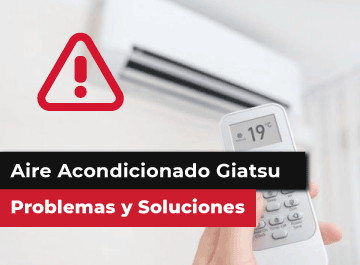 Problemas Comunes del Aire Acondicionado Giatsu